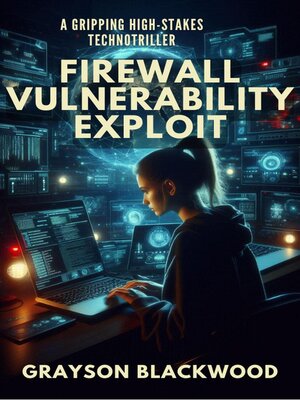 cover image of Firewall Vulnerability Exploit